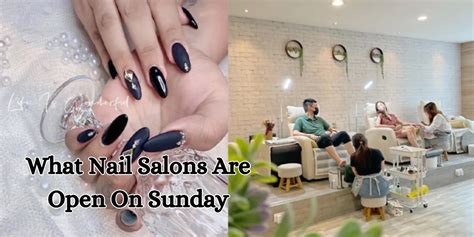 Leelou Salon and Spa. . What nail shop open on sunday